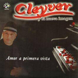 Cleyver Y La Nueva Imagen