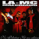 LA-MC Malcriado