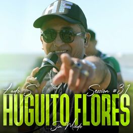 Artist picture of Huguito Flores el Super