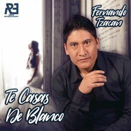 Fernando Tzacan: música, letras, canciones, discos | Escuchar en Deezer