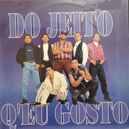 Artist picture of Do Jeito Q' Eu Gosto