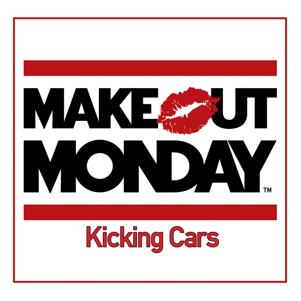 Make out. Make out Monday. Made out of.