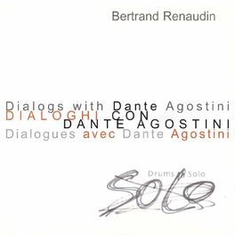Album cover of Dialogs with Dante Agostini, Dialogues Avec Dante Agostini (Drums Solo)