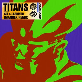 Album cover of Titans (feat. Sia & Labrinth) (Imanbek Remix)