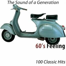 Album cover of 60's Feeling (100 Classic Hits) [The Sound of a Generation]