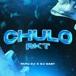 Album cover of Chulo RKT (Remix)