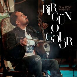 Album cover of Bir Gün O Gələr