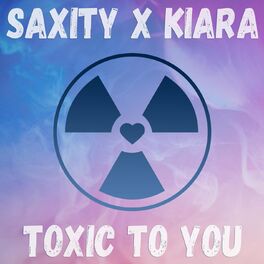 Album cover of Toxic To You