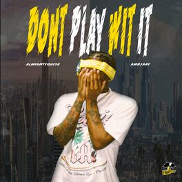 Album cover of Don't Play Wit It
