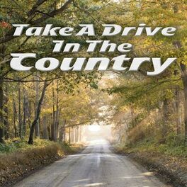Album cover of Take A Drive In The Country