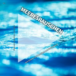 Album cover of #01 Meeresrauschen zum Schlafen und Beruhigen auch für die Sauna