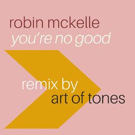 Album cover of You're No Good (Art of Tones Remix)