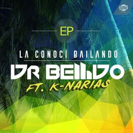 Album cover of La conocí bailando (feat. K-Narias) (EP)