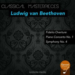 Album cover of Classical Masterpieces - Ludwig van Beethoven: Piano Concerto No. 1 & Symphony No. 4