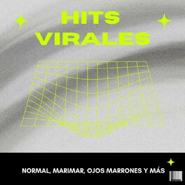Album cover of Hits Virales: Normal, Marimar, Ojos Marrones y Más