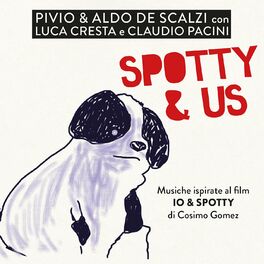 Album cover of Spotty & Us (Original Motion Picture Soundtrack)
