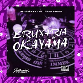 Album cover of Bruxaria de Okayama