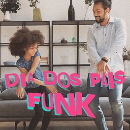 Album cover of Dia dos Pais Funk