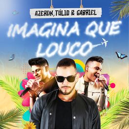 Album cover of Imagina Que Louco