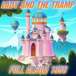 Album cover of Lady And The Tramp - Soundtrack (Full Album, 1955)