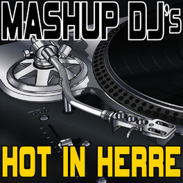 Album cover of Hot In Herre (Remix Tools For Mash-Ups)