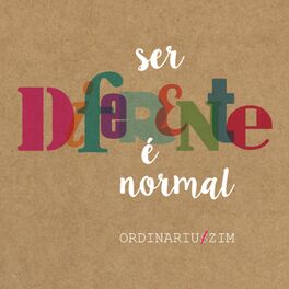 Album cover of Ser Diferente É Normal