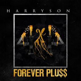 Album cover of 4 X 4 Forever Plu$$