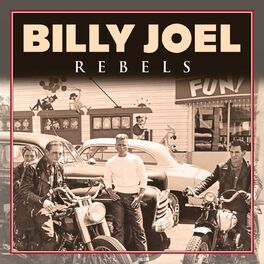 Album cover of Billy Joel - Rebels