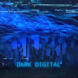 Album cover of Dark Digital 2