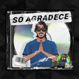 Album cover of Só Agradece