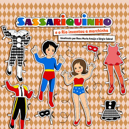 Album cover of Sassariquinho - E o Rio Inventou a Marchinha