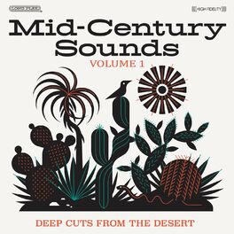 Album cover of Mid-Century Sounds: Deep Cuts from the Desert, Vol. 1