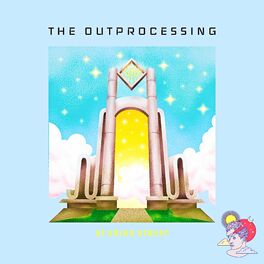 Album cover of The Outprocessing