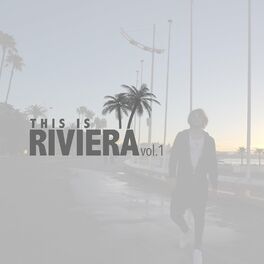 Album cover of This Is Riviera, Vol. 1