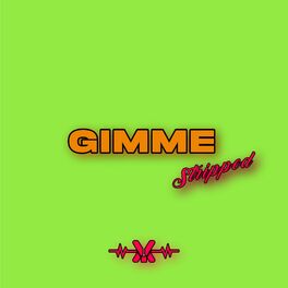 Album cover of GIMME (Stripped)