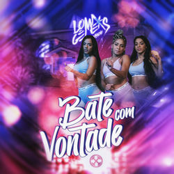 Baixar A Musica Bate Com Vontade Mc Loma E As Gemeas Lacracao No Celular Gratis