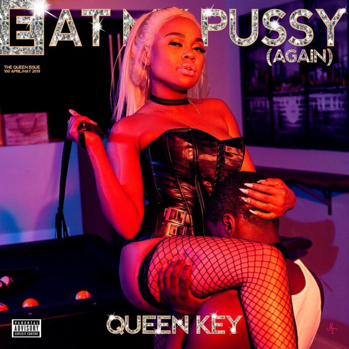 Queen Key - Eat My Pussy Again: lyrics and songs | Deezer