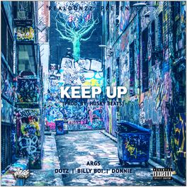 Album cover of Keep Up (feat. Dotz, Billy Boi & Donnie)