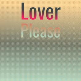Album cover of Lover Please