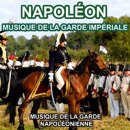 Album cover of Napoléon : Musique de la Garde Impériale