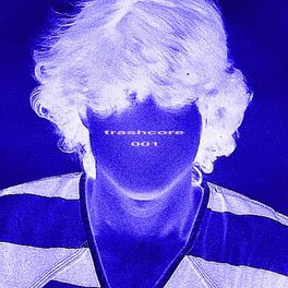 Album cover of trashcore001