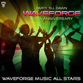 Album cover of Waveforge 20th Anniversary (Party Till Dawn)