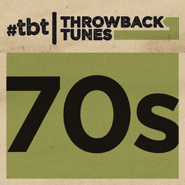 Album cover of Throwback Tunes: 70s