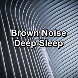 Album cover of Brown Noise Deep Sleep