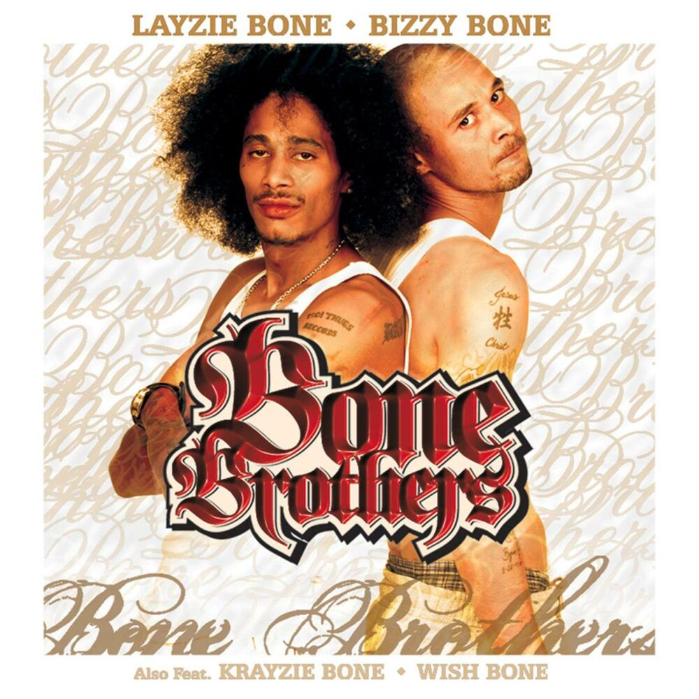 Bone brothers. Layzie-g надпись.