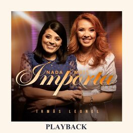 Album cover of Nada Mais Importa (Playback)
