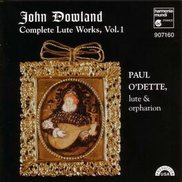 Album cover of Dowland: Complete Lute Works, Vol. 1