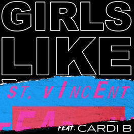 Album cover of Girls Like You (St. Vincent Remix)