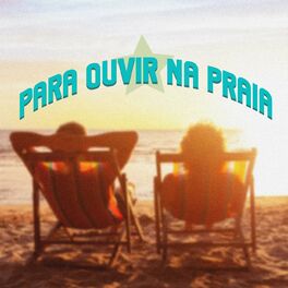 Album cover of Para Ouvir na Praia