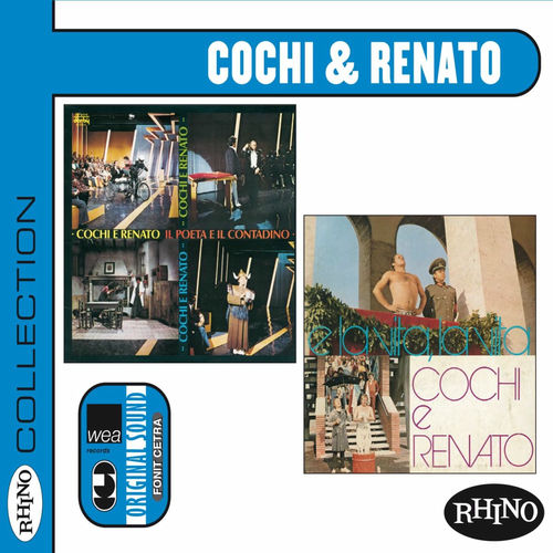 Ascolta Collection Cochi & Renato (Il poeta e il contadino & E la vita, la vita) di Cochi e